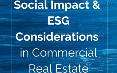 Social Impact and ESG Considerations in Commercial Real Estate